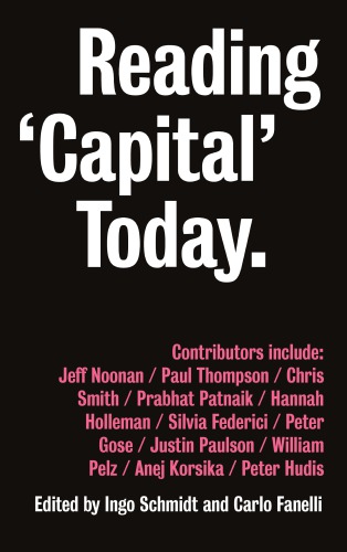 Reading &quot;Capital&quot; Today