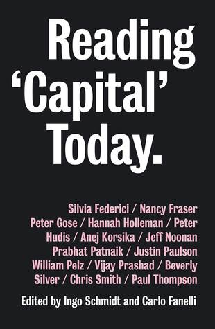 Reading &quot;Capital&quot; Today