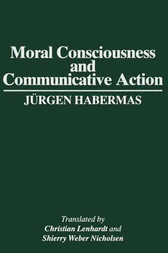 Moral Consciousness &amp; Communicative Action