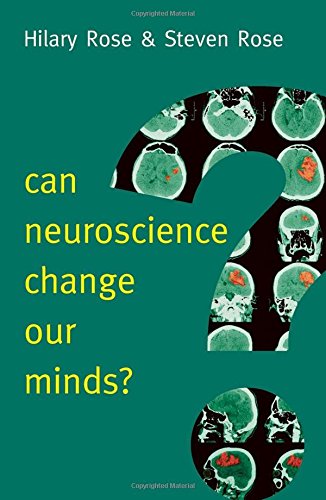 Can Neuroscience Change Our Minds?