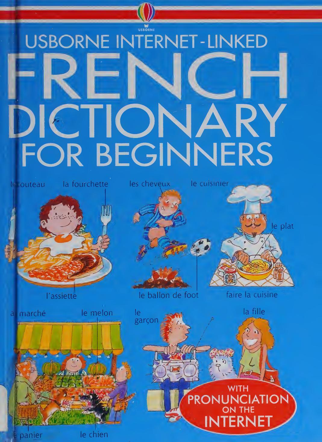 Usborne Internet-Linked French Dictionary for Beginners (Usborne Beginner's Language Dictionaries)