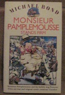 Monsieur Pamplemousse Stands Firm