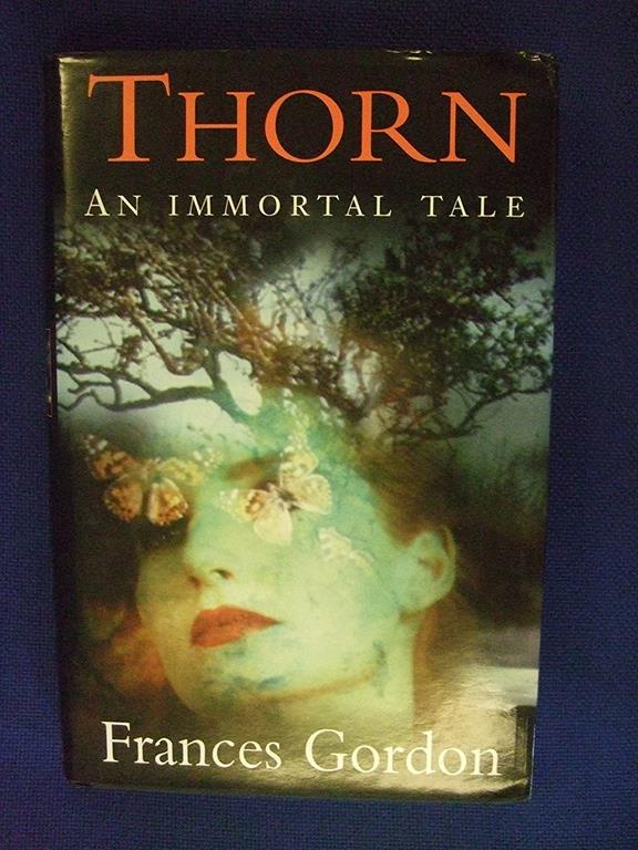 Thorn an Immortal Tale