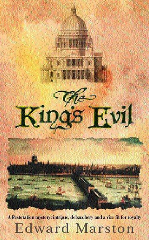 The King's Evil (Restoration Mysteries #1)