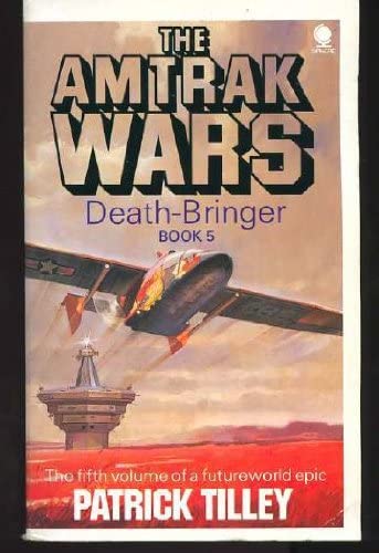 Amtrak Wars 5: Death-Bringer