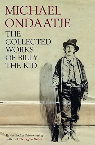 The Collected Works of Billy the Kid