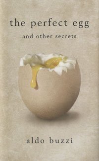 The Perfect Egg And Other Secrets