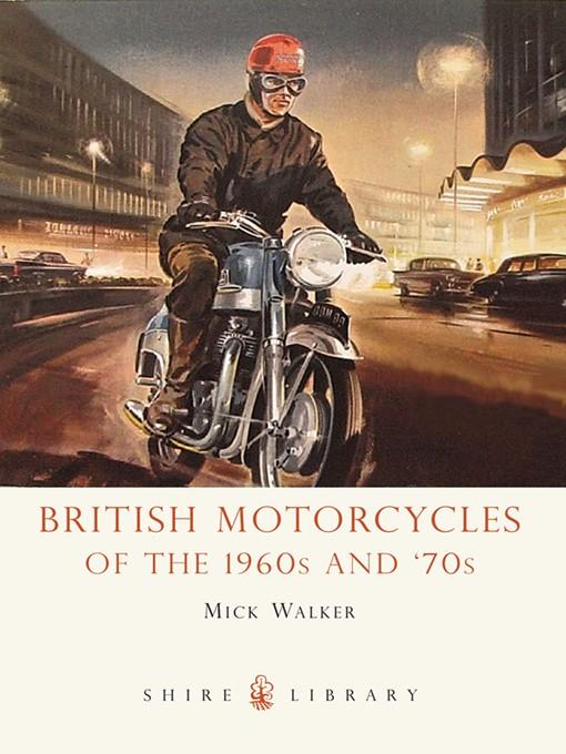 British Motorcycles of the 1960s and '70s