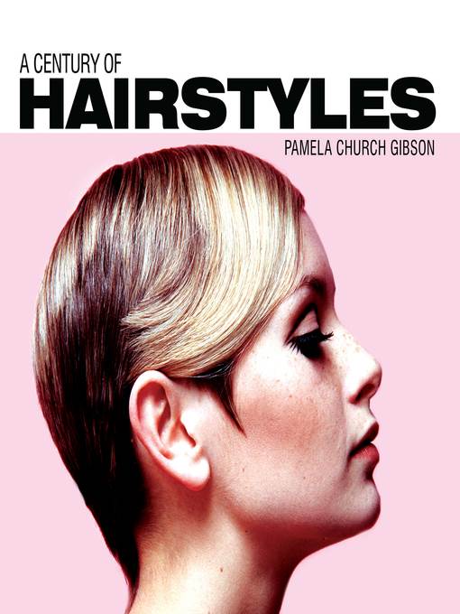 A Century of Hairstyles