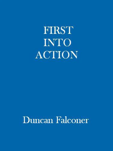 First Into Action