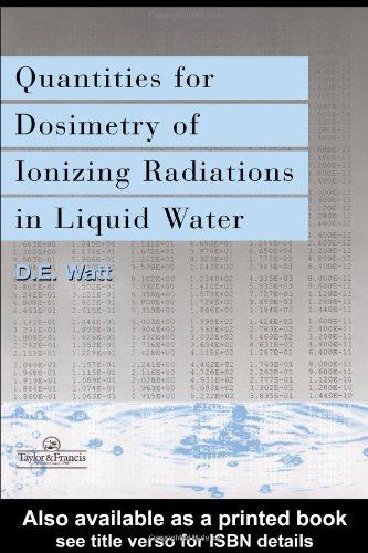 Quantities for Generalized Dosimetry of Ionizing Radiations in Liquid Water