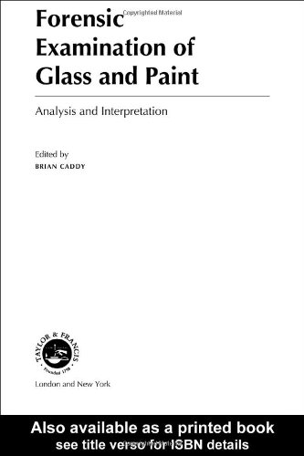 Forensic Examination of Glass and Paint