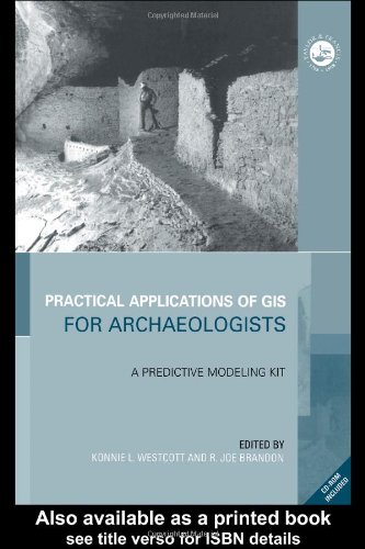 Practical Applications of GIS in Archaeology