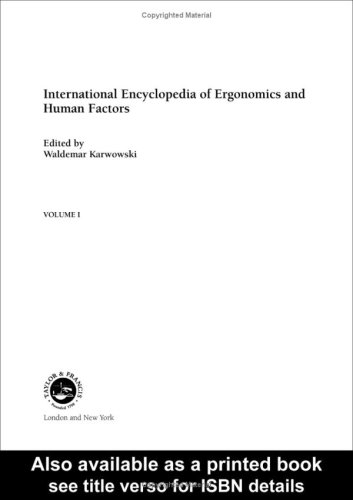 International Encyclopedia of Ergonomics and Human Factors [With CD-ROM]