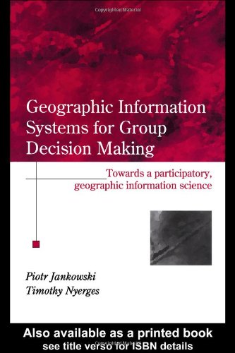 GIS for Group Decision Making