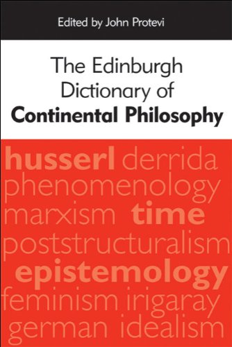 The Edinburgh Dictionary Of Continental Philosophy