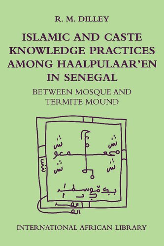 Islamic and Caste Knowledge Practices Among Haalpulaaren in Senegal