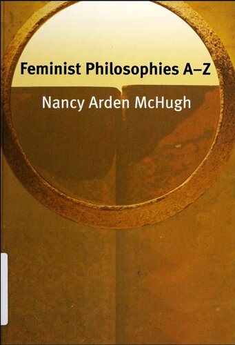 Feminist Philosophies A-Z