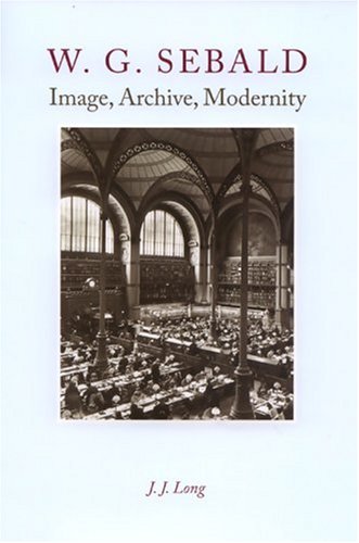 W.G. Sebald : image, archive, modernity