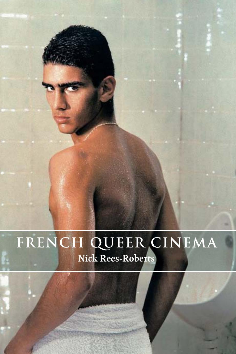 French Queer Cinema. Nick Rees-Roberts