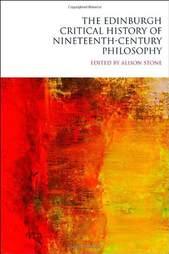 The Edinburgh Critical History of Nineteenth-Century Philosophy