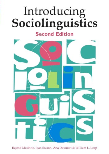 Introducing Sociolinguistics. Rajend Mesthrie ... [Et Al.]