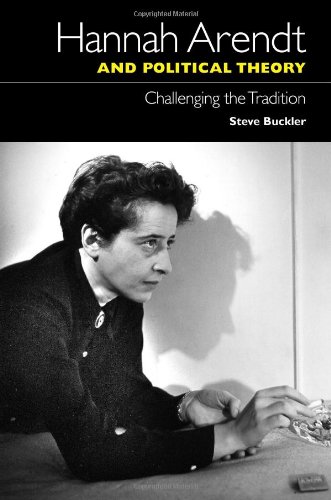 Hannah Arendt and Political Theory