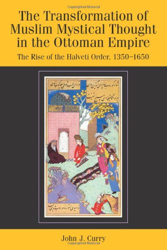 The Transformation of Muslim Mystical Thought in the Ottoman Empire