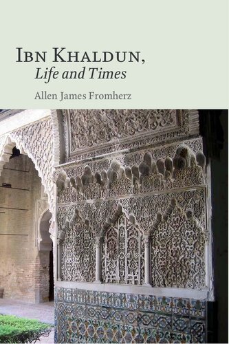 Ibn Khaldun, Life and Times