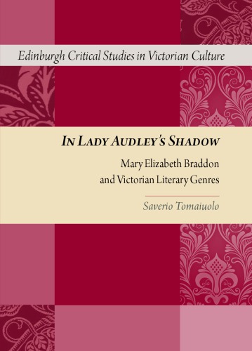 In Lady Audley's Shadow