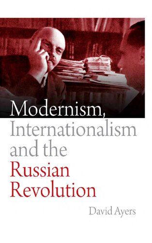 Modernism, Internationalism and the Russian Revolution