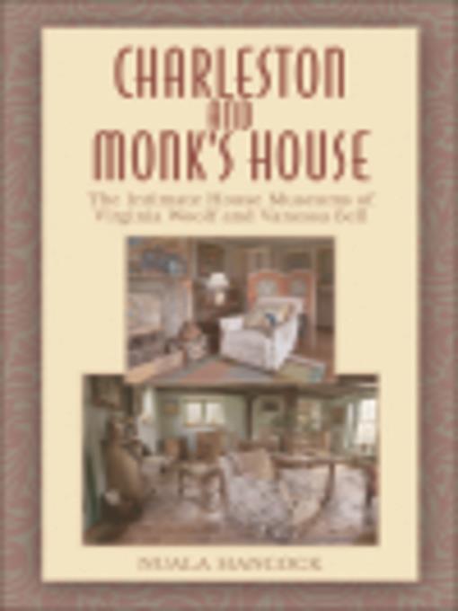 Charleston and Monk's House