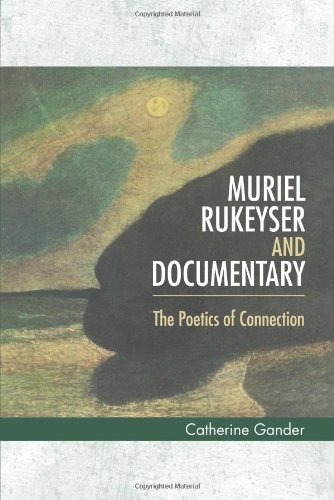 Muriel Rukeyser and Documentary