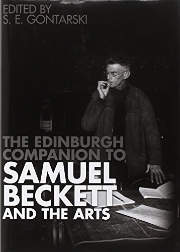 The Edinburgh Companion to Samuel Beckett and the Arts