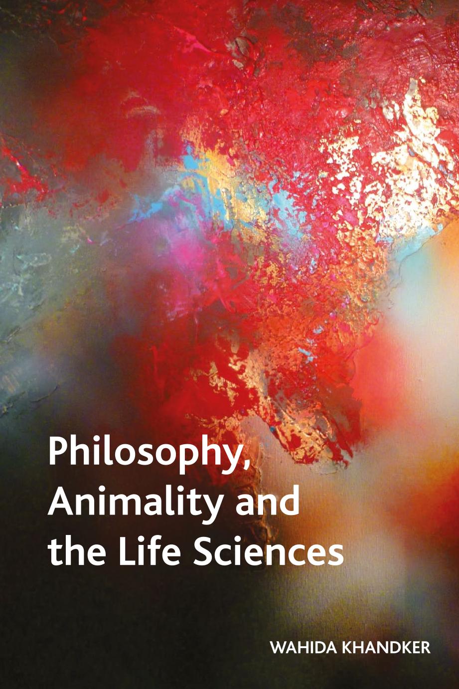 Philosophy, Animality and the Life Sciences