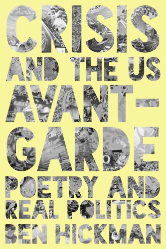 Crisis and the US avant-garde : poetry and real politics