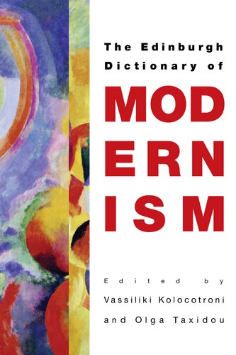 The Edinburgh dictionary of modernism