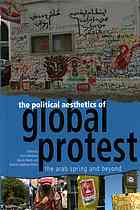 The Political Aesthetics of Global Protest