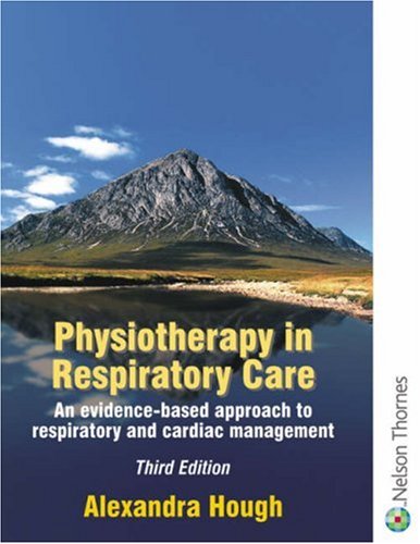 Physiotherapy in Respiratory Care