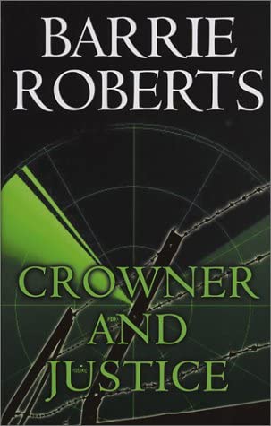 Crowner and Justice (A&amp;B Crime)