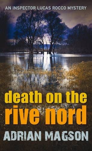 Death on the Rive Nord. Adrian Magson