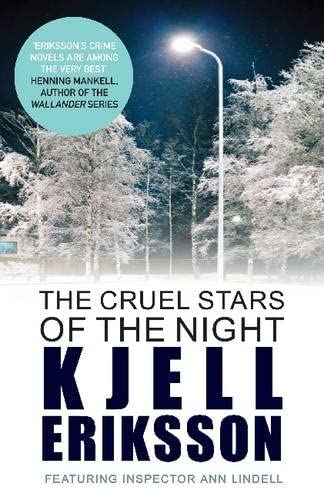 The Cruel Stars of the Night (Inspector Ann Lindell)