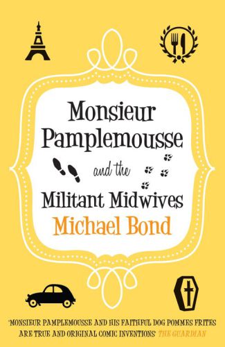 Monsieur Pamplemousse and the Militant Midwives