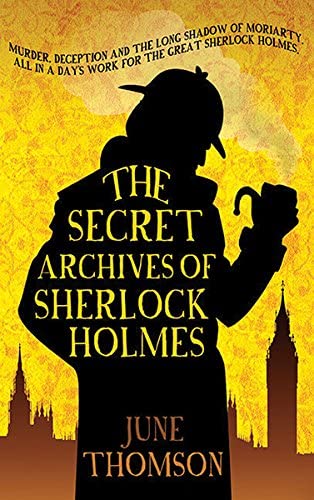 The Secret Archives of Sherlock Holmes