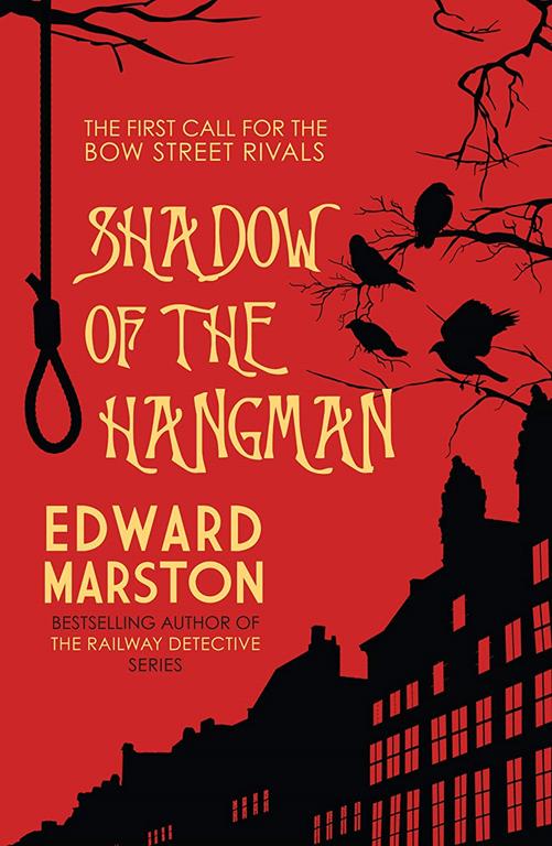 Shadow of the Hangman (Bow Street Rivals, 1)