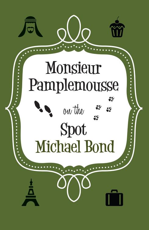 Monsieur Pamplemousse On the Spot