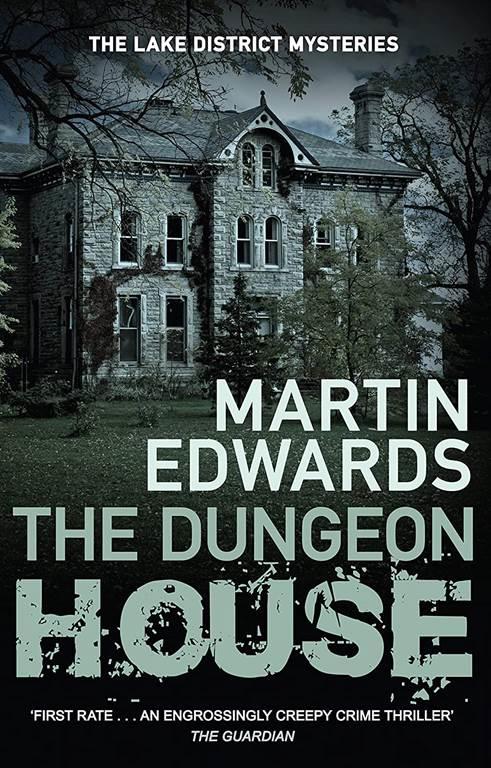 The Dungeon House (Lake District Cold Case Mysteries)