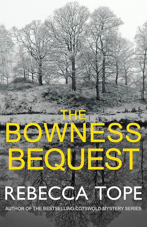 The Bowness Bequest (Lake District Mysteries, 6)