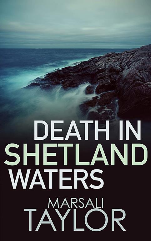 Death in Shetland Waters (Shetland Mysteries, 6)