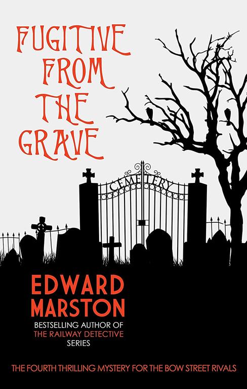 Fugitive from the Grave (Bow Street Rivals, 4)